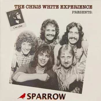 Sparrow: The Chris White Experience Presents Sparrow