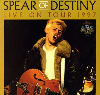 Album Spear Of Destiny: Live On Tour 1997