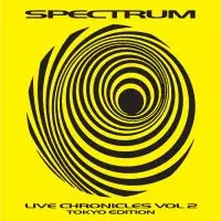 Spectrum: Live Chronicles Vol 2 Tokyo Edition