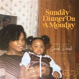 CD Speech Debelle: Sunday Dinner On A Monday 463645