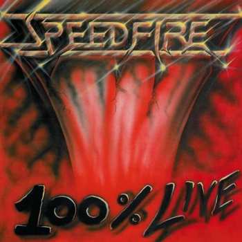 Album Speedfire: 100% Live