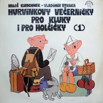 Hurvínkovy Večerníčky Pro Kluky I Pro Holčičky (1)