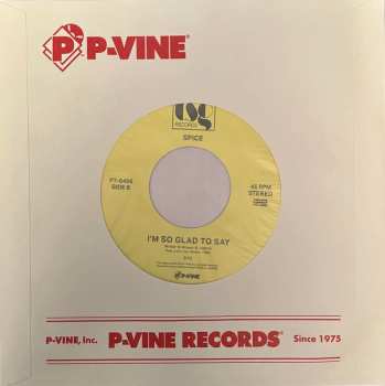 SP Spice: The Last Time / I'm So Glad To Say LTD 576406