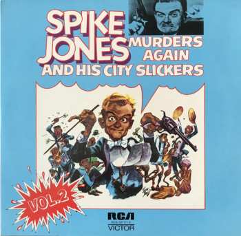 Album Spike Jones And His City Slickers: Murders Again - Vol.2