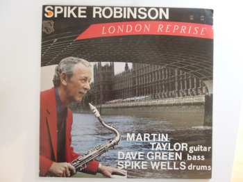 Album Spike Robinson: London Reprise