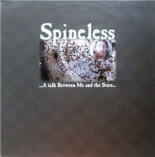 Album Spineless: ...A Talk Between Me And The Stars...