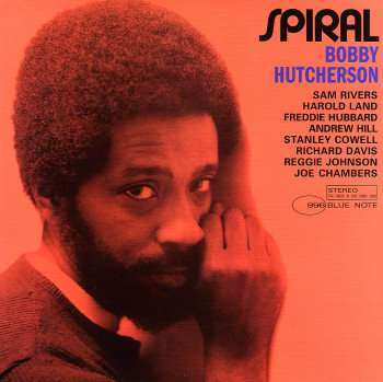 Album Bobby Hutcherson: Spiral