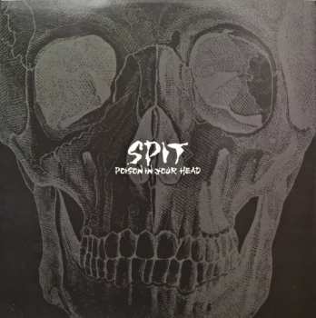 LP SPIT: Poison In Your Head 545382