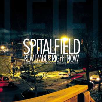 LP Spitalfield: Remember Right Now 654070