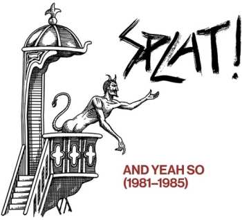 Album Splat: & Yeah So