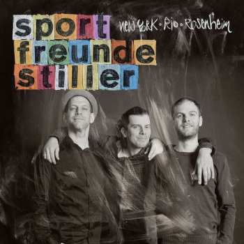 CD Sportfreunde Stiller: New York, Rio, Rosenheim 274116