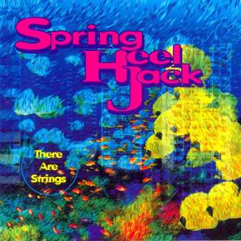 Album Spring Heel Jack: There Are Strings