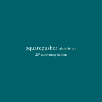 2CD Squarepusher: Ultravisitor LTD | NUM | DLX 647039