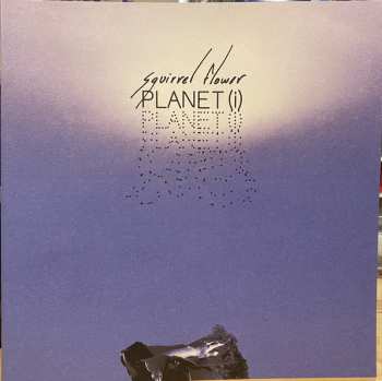 LP Squirrel Flower: Planet (i) LTD | CLR 112106