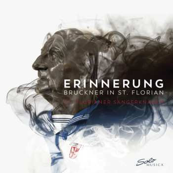 CD St. Florianer Sängerknaben: Erinnerung – Bruckner In St. Florian 628482