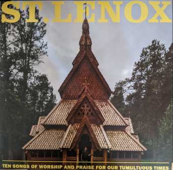 Album St. Lenox: Ten Songs Of Worship And Praise For Our Tumultuous Times