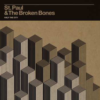 CD St. Paul & The Broken Bones: Half The City 638927