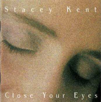 Album Stacey Kent: Close Your Eyes