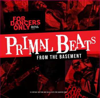 Album Stag-o-lee Presents: Primal Beats From The Basement: For Dancers Only