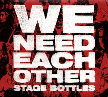 CD Stage Bottles: We Need Each Other 556615