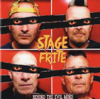 Album Stage Frite: Behind The Evil Mind