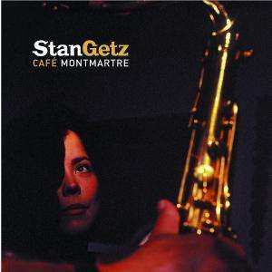 Album Stan Getz: Café Montmartre