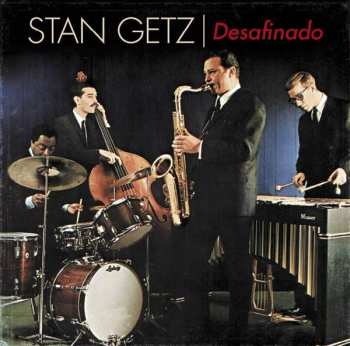 Album Stan Getz: Desafinado