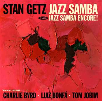 Album Stan Getz: Jazz Samba Encore!