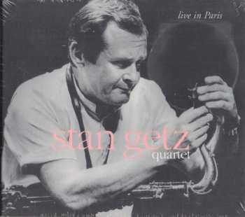 CD Stan Getz Quartet: Live In Paris 627406