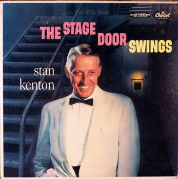 Album Stan Kenton And His Orchestra: The Stage Door Swings