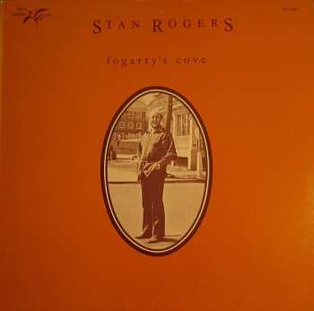 Album Stan Rogers: Fogarty's Cove