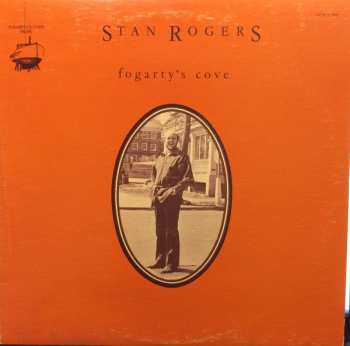 LP Stan Rogers: Fogarty's Cove 615299