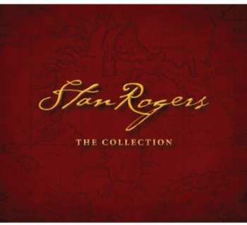 6CD/DVD Stan Rogers: The Collection 651578