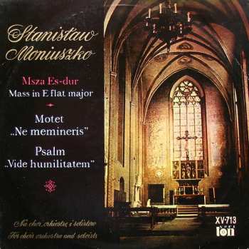 Album Stanisław Moniuszko: Msza Es-dur, Motet "Ne Memineris", Psalm "Vide Humilitatem"