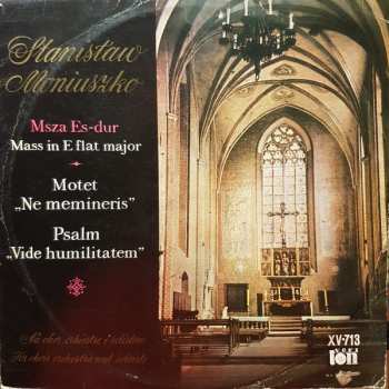 LP Stanisław Moniuszko: Msza Es-dur, Motet "Ne Memineris", Psalm "Vide Humilitatem" 591499