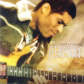 Stanley Jordan: State Of Nature