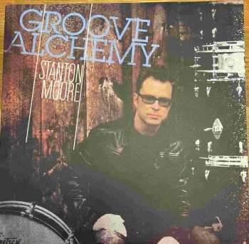 LP Stanton Moore: Groove Alchemy 594909