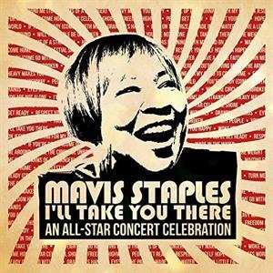 Album Staples,mavis / Various: I'll Take You There: All