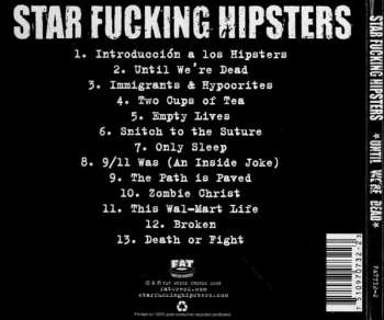 CD Star Fucking Hipsters: Until We're Dead 240685