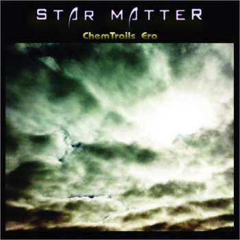 Album Star Matter: Chemtrails_era