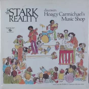 Stark Reality: Discovers Hoagy Carmichael's Music Shop