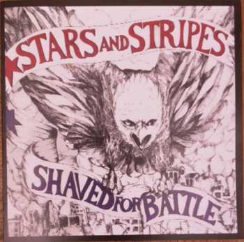 CD Stars And Stripes: Shaved For Battle 649106