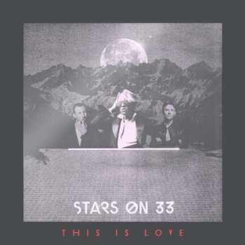 Album Stars On 33: This Is Love