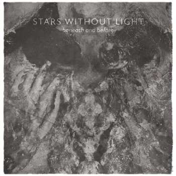 CD Stars Without Light: Beneath And Before 568297