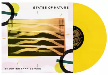 States Of Nature: Brighter Than Before