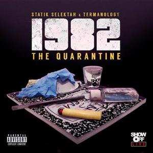 Termanology: 1982: The Quarantine