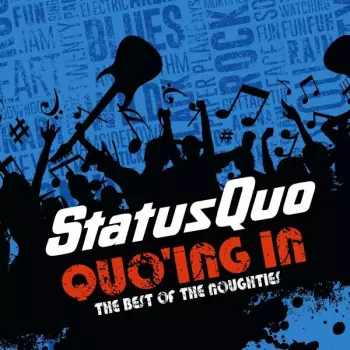 Quo'ing In The Best Of The Noughties