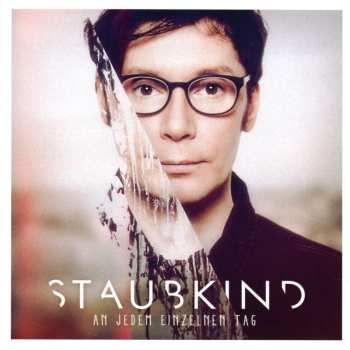 CD Staubkind: An Jedem Einzelnen Tag 554142