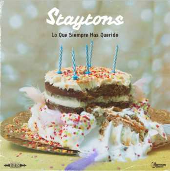 Album Staytons: Lo Que Siempre Has Querido