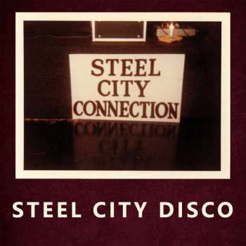 Album Steel City Connection: Dansation / Steel City Disco